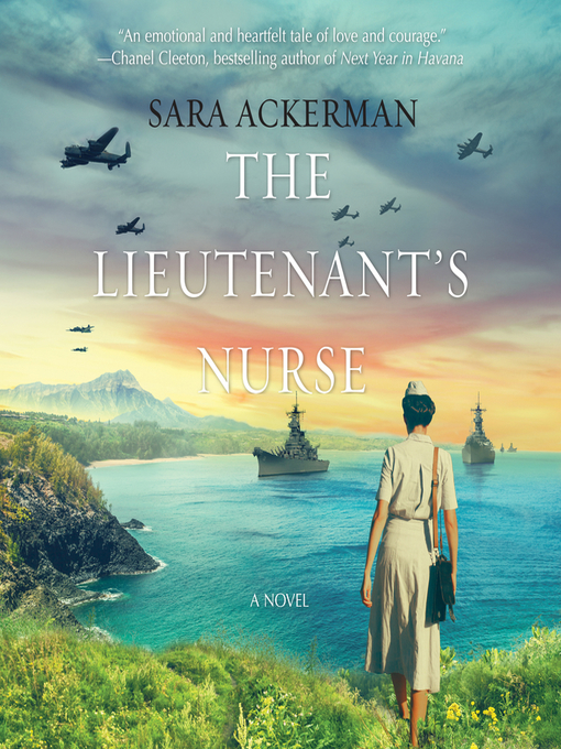 Title details for The Lieutenant's Nurse by Sara Ackerman - Available